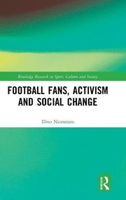 Front cover of Football Fans, Activism and Social Change by Dino Numerato
