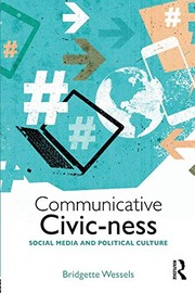 Cover of Communicative Civic-ness by Bridgette Wessels