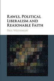 Front cover of Rawls, Political Liberalism and Reasonable Faith by Paul Weithman