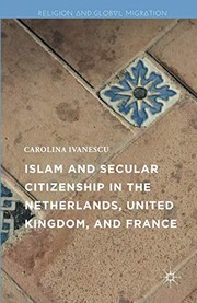 Front cover of Islam and Secular Citizenship in the Netherlands, United Kingdom, and France by Carolina Ivanescu