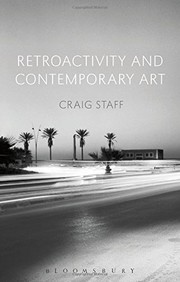 Front cover of Retroactivity and Contemporary Art by Craig Staff