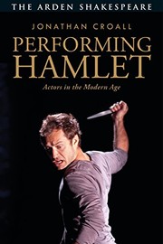 Cover of Performing Hamlet by Jonathan Croall