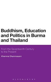 Front cover of Buddhism, Education and Politics in Burma and Thailand by Khammai Dhammasami