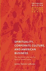 Cover of Spirituality, Corporate Culture, and American Business by James Dennis LoRusso