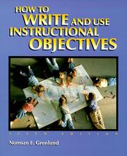 Front cover of How to write and use instructional objectives by Norman Edward Gronlund