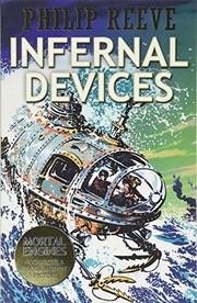 Front cover of Infernal Devices [Paperback] [Sep 03, 2015] Philip Reeve by Philip Reeve