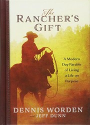 Cover of The Rancher's Gift by Dennis Worden