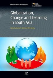 Front cover of Globalization, Change and Learning in South Asia by Shaista Khilji