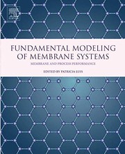 Front cover of Fundamental Modeling of Membrane Systems by Patricia Luis
