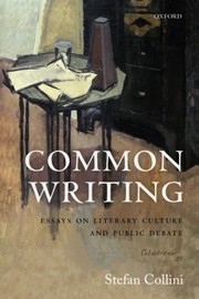 Cover of Common Writing by Stefan Collini