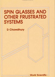 Front cover of Spin glasses and other frustrated systems by Debashish Chowdhury