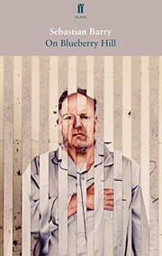 Front cover of On Blueberry Hill by Sebastien Barry