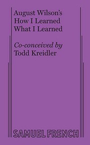 Cover of How I Learned What I Learned by August Wilson
