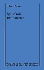 Cover of The Cake by Bekah Brunstetter