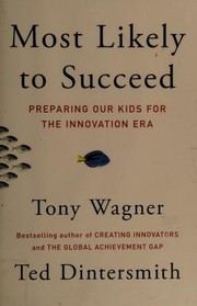 Cover of Most likely to succeed by Tony Wagner