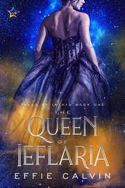 Cover of The Queen of Ieflaria by Effie Calvin