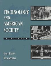 Front cover of Technology and American society by Gary S. Cross
