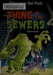 Cover of The thing in the sewers by Roberto Pavanello