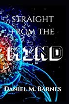 Cover of Straight from the Mind by Daniel Montez Barnes