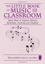 Front cover of The little book of music for the classroom by Nina Jackson