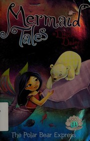 Cover of The polar bear express by Debbie Dadey