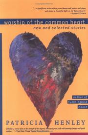 Front cover of Worship of the common heart by Patricia Henley