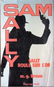 Front cover of Sam et Sally - Sally roule sur l'or by M.-G Braun