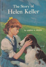 Front cover of Story of Helen Keller by Lorena A. Hickok