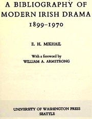 Front cover of A bibliography of modern Irish drama, 1899-1970 by E. H. Mikhail