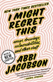 Cover of I might regret this by Abbi Jacobson