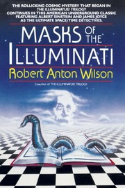 Front cover of Masks of the Illuminati by Robert Anton Wilson