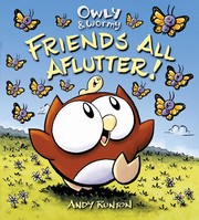 Front cover of Owly & Wormy, friends all aflutter! by Andy Runton