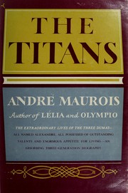 Cover of Les Titans ou les trois Dumas by André Maurois