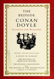 Front cover of The Bedside Conan Doyle (Adventure of the Gloria Scott / Adventure of the Musgrave Ritual/Adventure of the Priory School / Adventure of the Speckled Band / Hound of the Baskervilles / Man with the Twisted Lip / Parasite / Scandal in Bohemia / Silver Blaze / Study in Scarlet / Through the Veil / When the World Screamed) by Arthur Conan Doyle