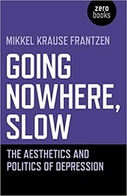 Cover of Going Nowhere, Slow by Mikkel Krause Frantzen