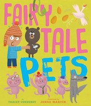 Cover of Fairy tale pets by Tracey Corderoy