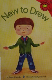 Cover of New to Drew by Susan Blackaby