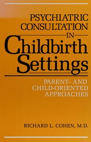 Front cover of Psychiatric consultation in childbirth settings by Richard L. Cohen