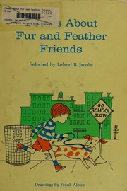 Front cover of Poems about fur and feather friends by Leland B. Jacobs