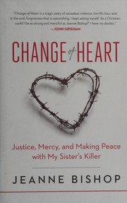 Front cover of Change of heart by Jeanne Bishop