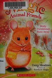 Front cover of Molly Twinkletail runs away by Daisy Meadows