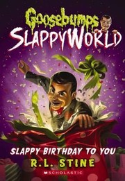 Cover of Goosebumps SlappyWorld - Slappy Birthday to You by Robert Lawrence Stine