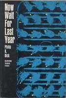 Cover of Now Wait for Last Year by Philip K. Dick