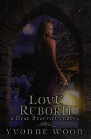 Cover of Love reborn by Yvonne Woon