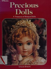 Cover of Precious dolls by Ursula Brecht