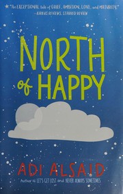 Front cover of North of happy by Adi Alsaid