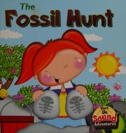 Front cover of The fossil hunt by Anastasia Suen