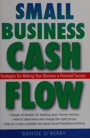 Front cover of Small business cash flow by Denise O'Berry