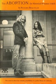 Cover of The Abortion - An Historical Romance 1966 by Richard Brautigan