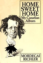 Front cover of Home sweet home by Mordecai Richler